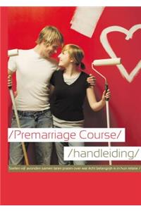 Marriage Preparation Course Leader's Guide, Dutch Edition