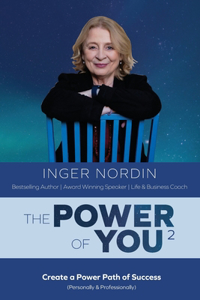 POWER of YOU2: Create a POWER PATH of Success (Personally & Professionally)