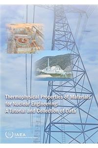 Thermophysical Properties of Materials for Nuclear Engineering
