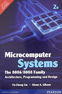 Microcomputer Systems: The 8086/8088 Family Architecture Programming and Design