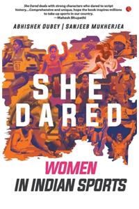 She Dared