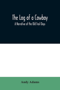 Log of a Cowboy