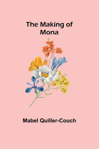 Making of Mona