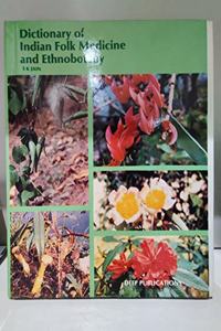 Dictionary of Indian Folk Medicine and Ethnobotany