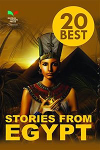 20 Best Stories From Egypt
