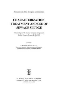 Characterization, Treatment and Use of Sewage Sludge