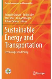 Sustainable Energy and Transportation