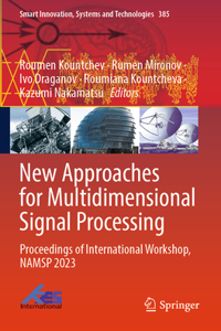 New Approaches for Multidimensional Signal Processing