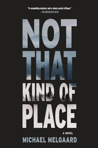 Not That Kind of Place