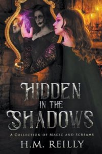 Hidden in the Shadows