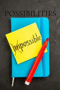 Possibilities