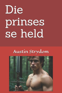 Die prinses se held
