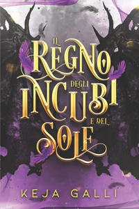 Il Regno degli Incubi e del Sole