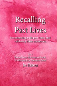 Recalling Past Lives