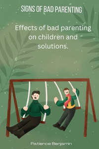Signs of Bad Parenting