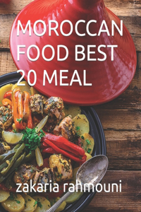 Moroccan Food Best 20 Meal