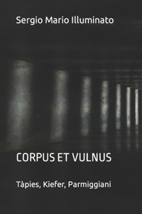 Corpus Et Vulnus