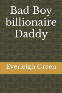 Bad Boy billionaire Daddy