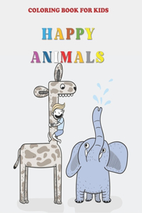 Happy Animals Coloring Book for Kids