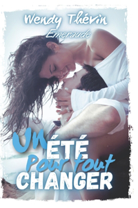 Un été pour tout changer