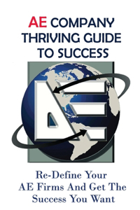 AE Company Thriving Guide To Success
