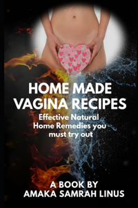 Home Made Vagina Recipes