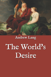 The World's Desire