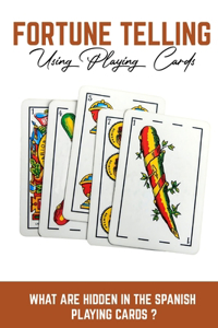 Fortune Telling Using Playing Cards