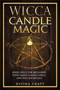 Wicca Candle Magic