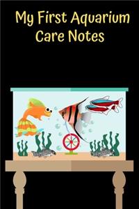 My First Aquarium Care Notes