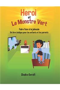 Heroi et le monstre vert