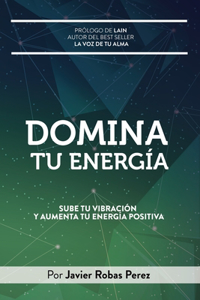 Domina Tu Energia