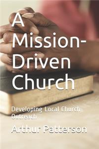 A Mission-Driven Church