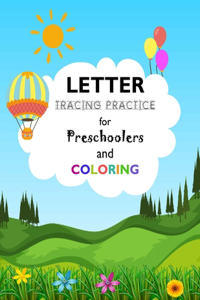 Letter Tracing Practice For Preschoolers and Coloring