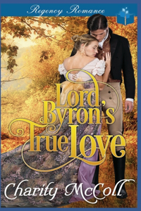 Lord Byron's True Love