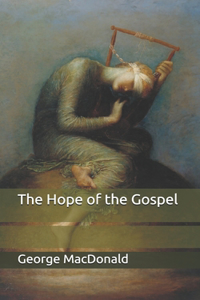 The Hope of the Gospel