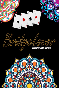 Bridge Lover Coloring Book