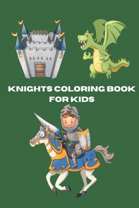 Knights Coloring Book For Kids