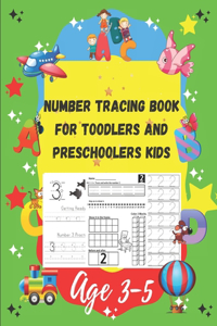 Number tracing Book For Toddlers And Preschoolers Kids Age 3-5: To relax and learn pen control and handwriting practice 1 to 20! Filled with line shapes & math activity. Great gift for toddlers and preschoolers.