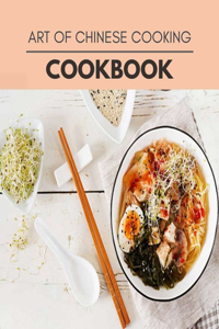 Art Of Chinese Cooking Cookbook