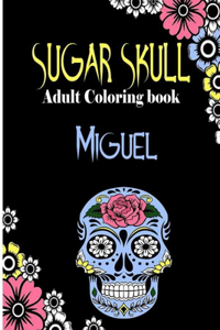 Miguel Sugar Skull, Adult Coloring Book