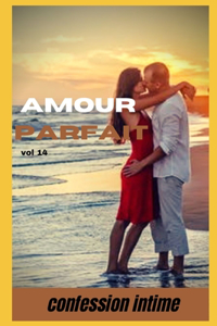 Amour parfait (vol 14)