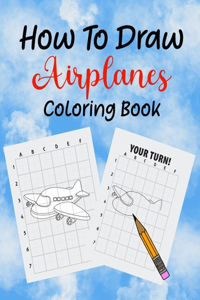 How To Draw Airplanes Coloring Book