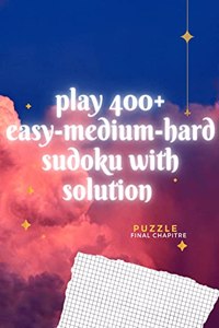 400+ Sudoku puzzles easy-medium-hard with a solution