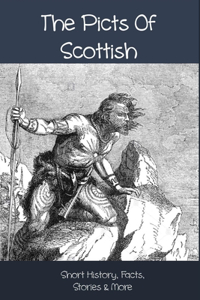 The Picts Of Scottish