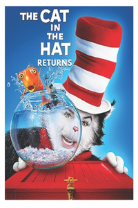 The Cat In The Hat Returns