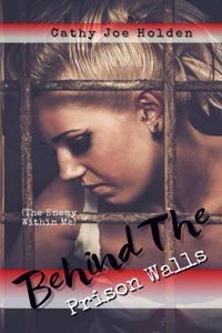 Behind The Prison Walls