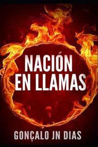 Nación en Llamas