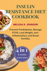 Insulin Resistance Diet Cookbook