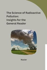 Science of Radioactive Pollution
